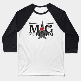Mig-29 Fulcrum Baseball T-Shirt